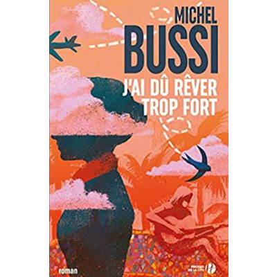 livre j'ai du rever trop fort