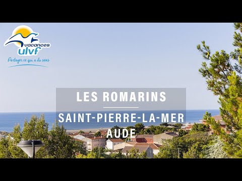 Vacances ULVF - Les Romarins