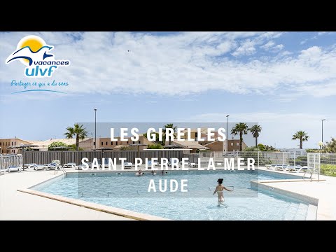 Vacances ULVF - Les Girelles